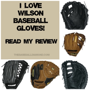 Wilson Baseball Gloves Review