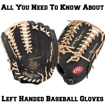 Left handed baseball gloves