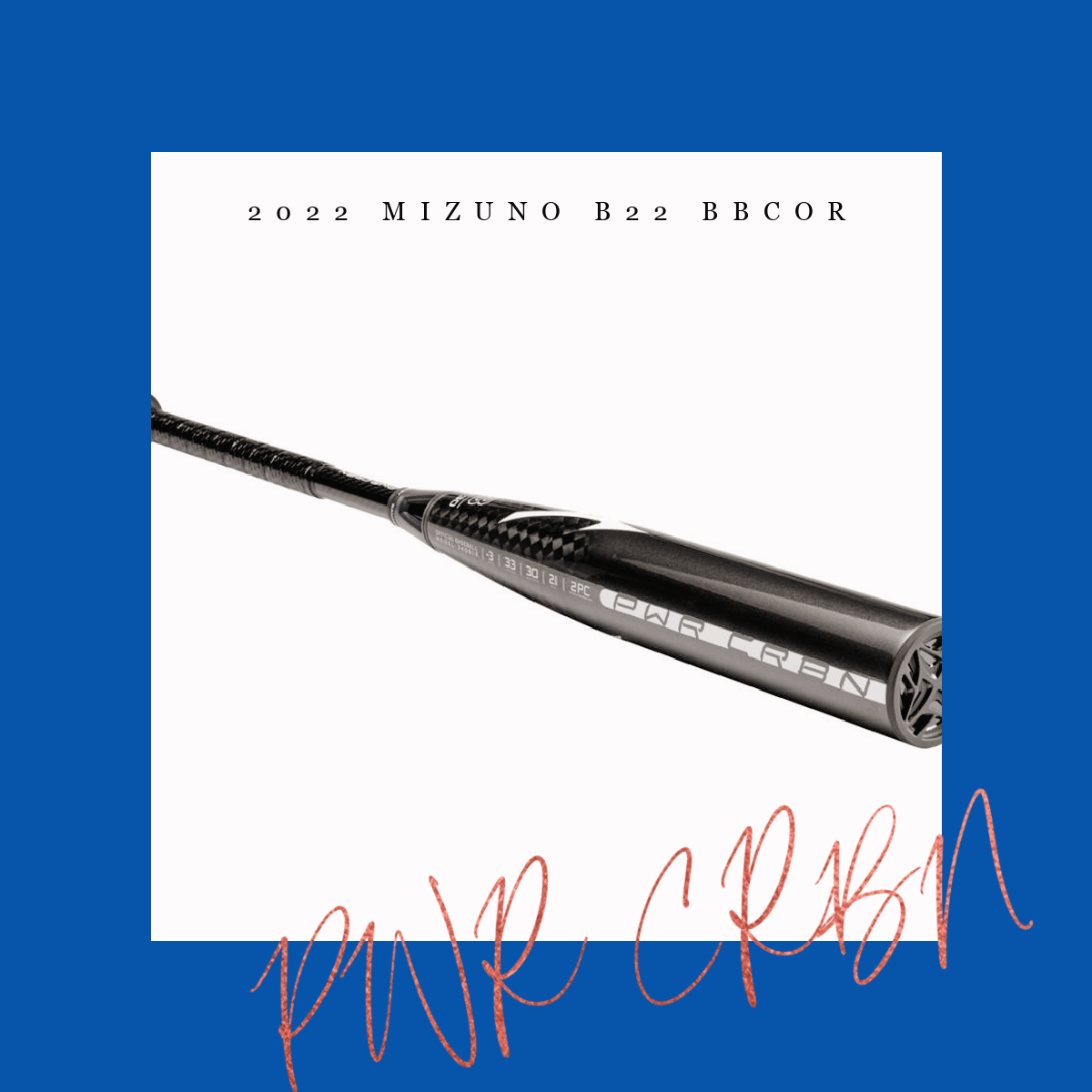2022 Mizuno B22 PWR CRBN BBCOR Review