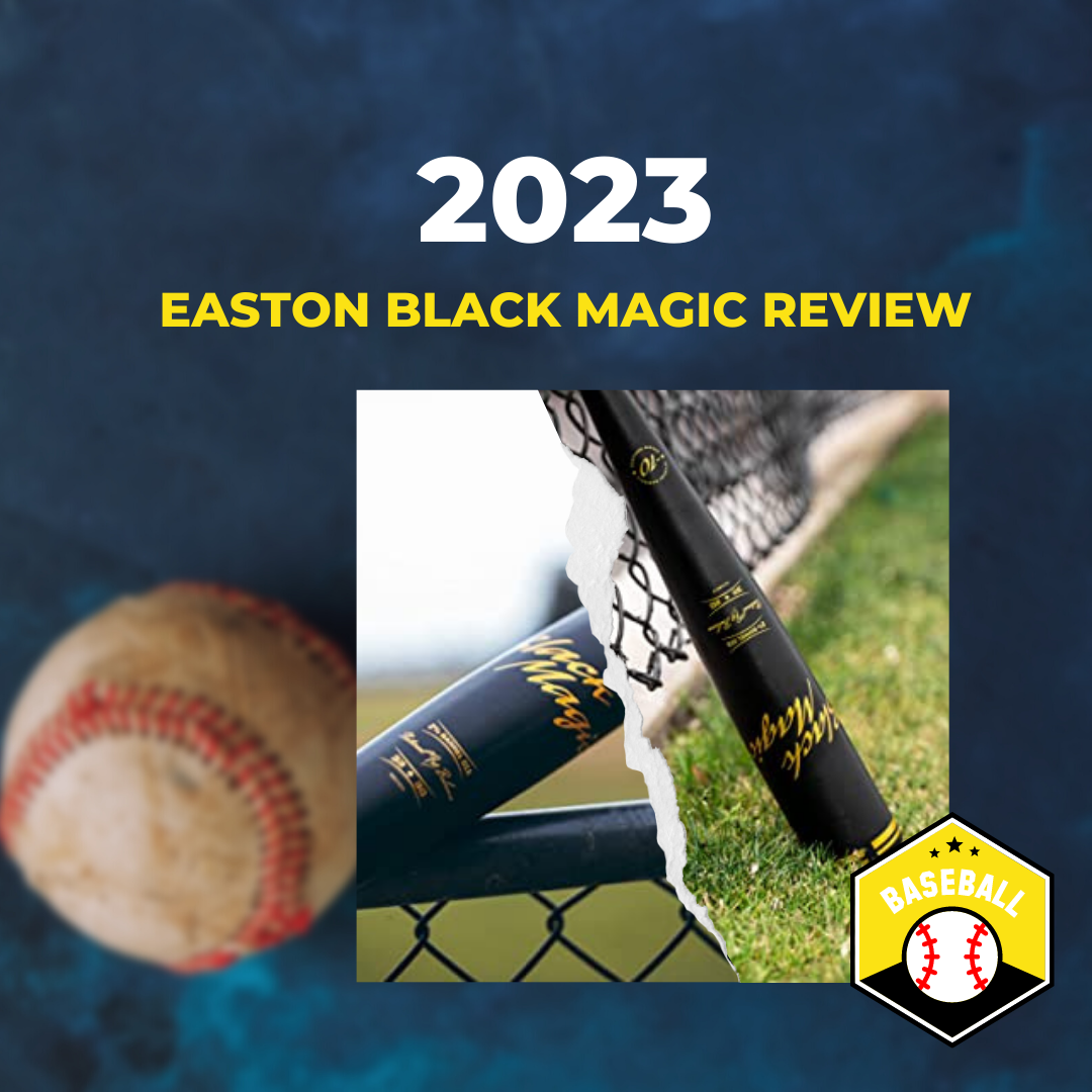 A Classic Comeback 2023 Easton Black Magic Baseball Bat Review