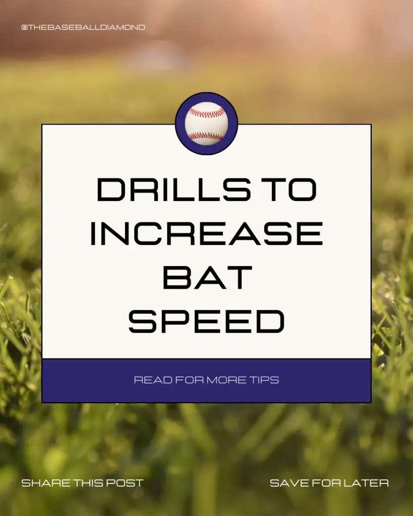 Drills To Increase Bat Speed