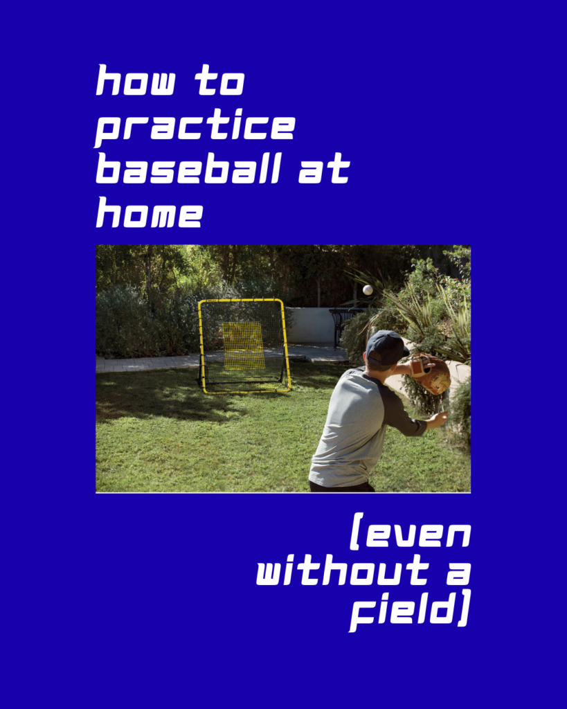 How To Practice Baseball at Home