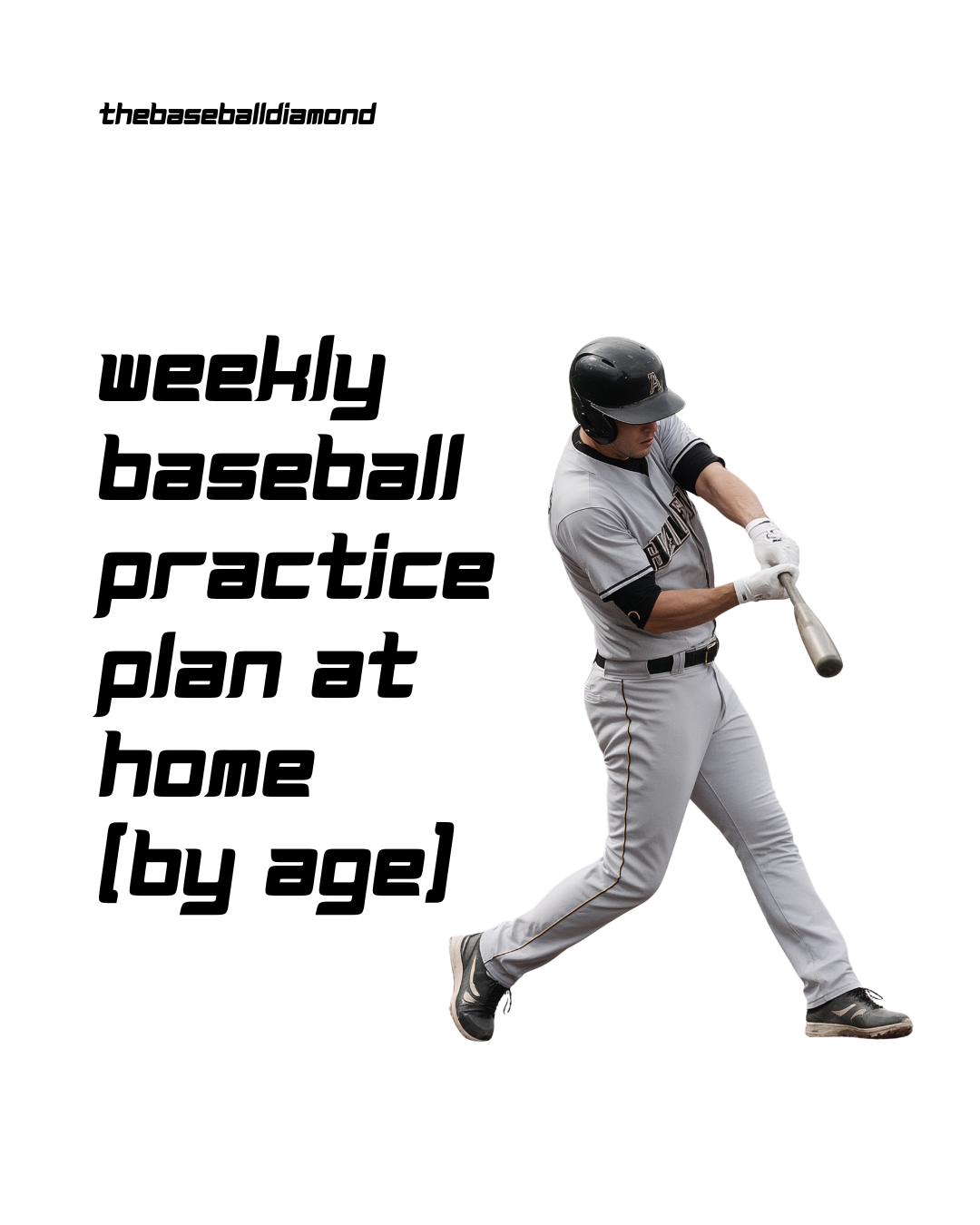 Weekly Baseball Practice Plan at Home (By Age)